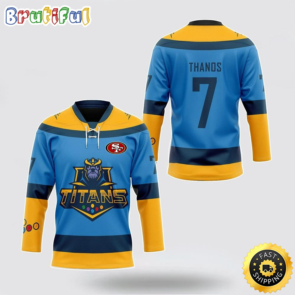 Personalized NFL San Francisco 49ers Hockey Jersey Thanos Marvel Titan Nfl Hockey Jersey For Fans